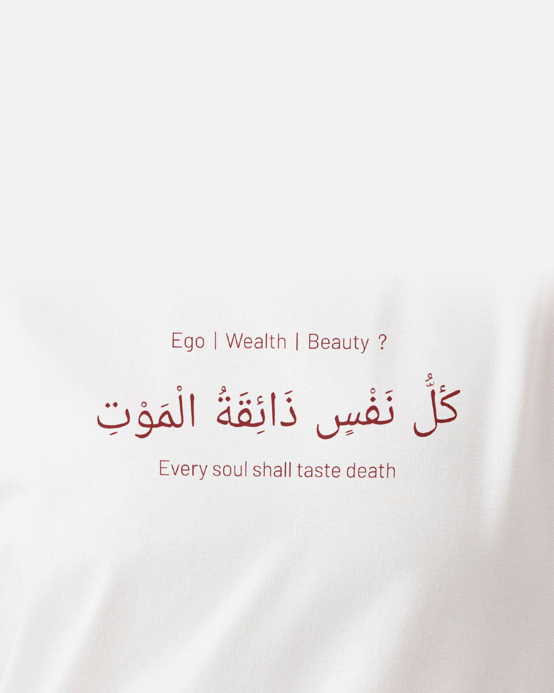 Every Soul Shall Taste Death | Oversized T-Shirts