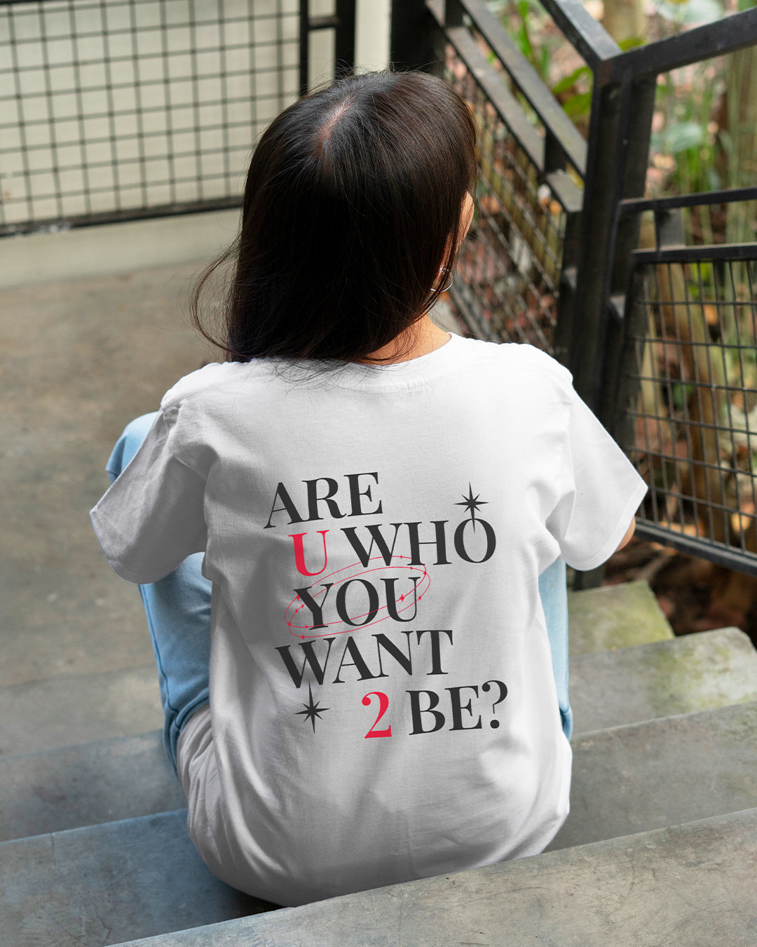 Are U Who You Want 2 Be? | Oversized T-Shirt