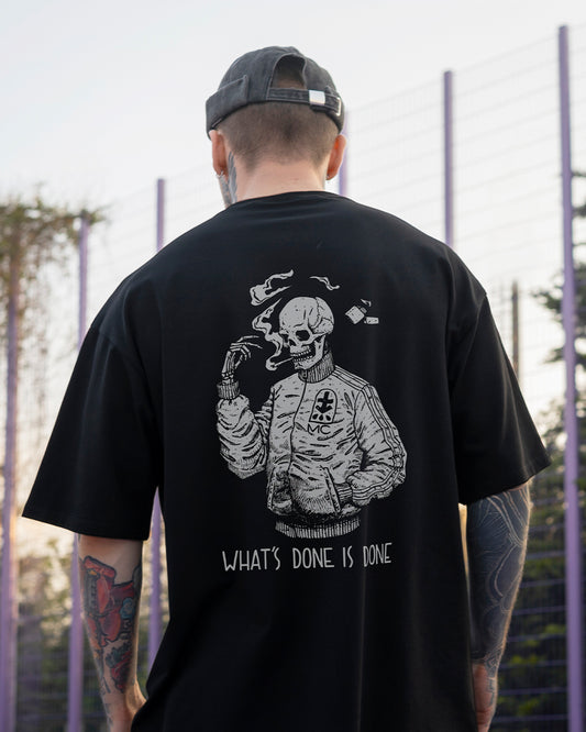 What's Done is Done | Oversized T-Shirt